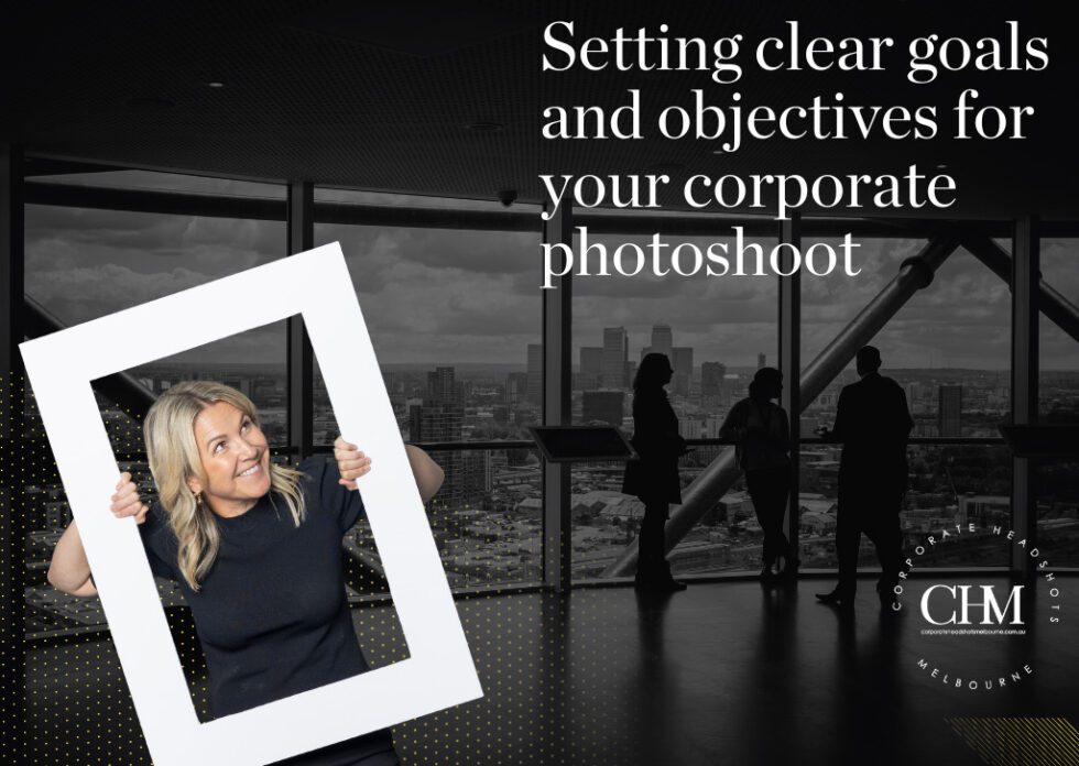 Objective Photo Potrait Setting clear goals and objectives for your photoshoot - Corporate ...